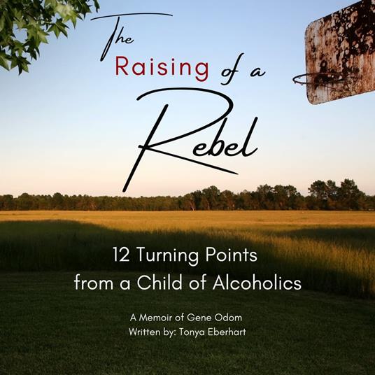 Raising of a Rebel, The