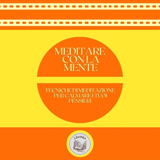 Meditare con la mente
