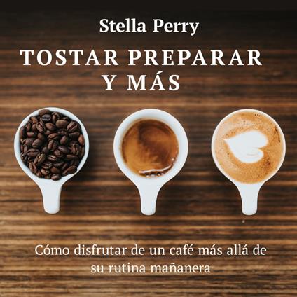 Tostar, preparar y más