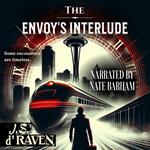 Envoy's Interlude, The