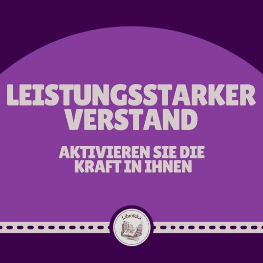 Leistungsstarker Verstand