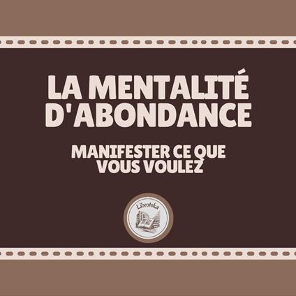 La Mentalité D'abondance