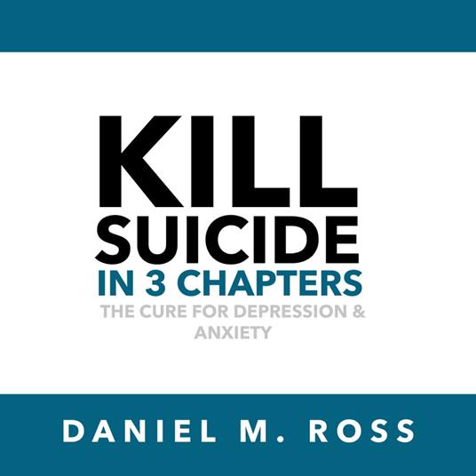 Kill Suicide in 3 Chapters