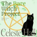 Bare Witch Project, The