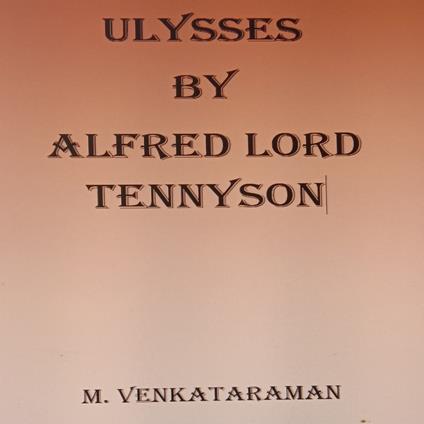 Ulysses by Alfred Lord Tennyson