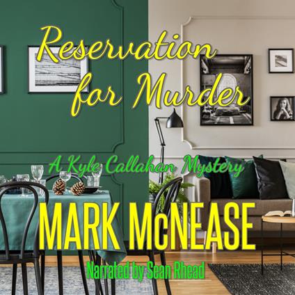Reservation for Murder: A Kyle Callahan Mystery