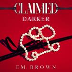 Claimed Darker