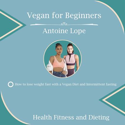 VEGAN FOR BEGINNERS