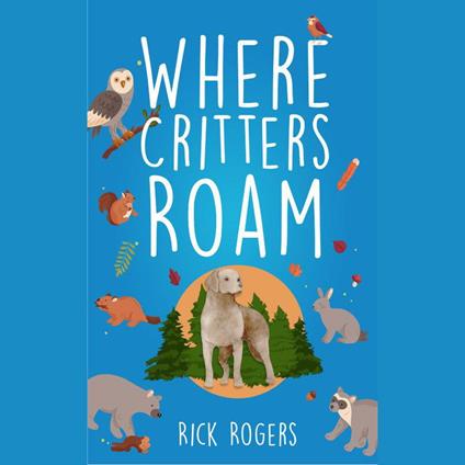 Where Critters Roam