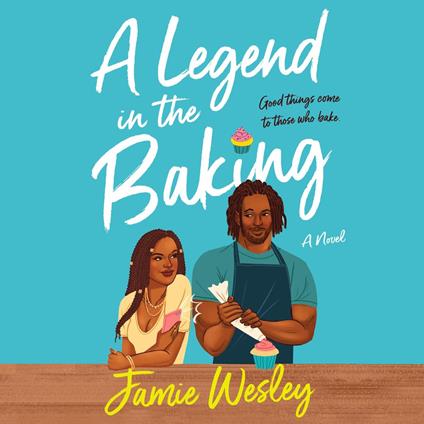 Legend in the Baking, A