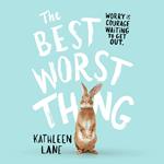Best Worst Thing, The