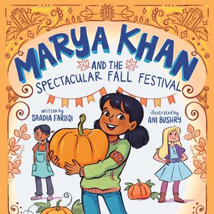 Marya Khan and the Spectacular Fall Festival
