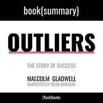 Outliers by Malcolm Gladwell - Book Summary