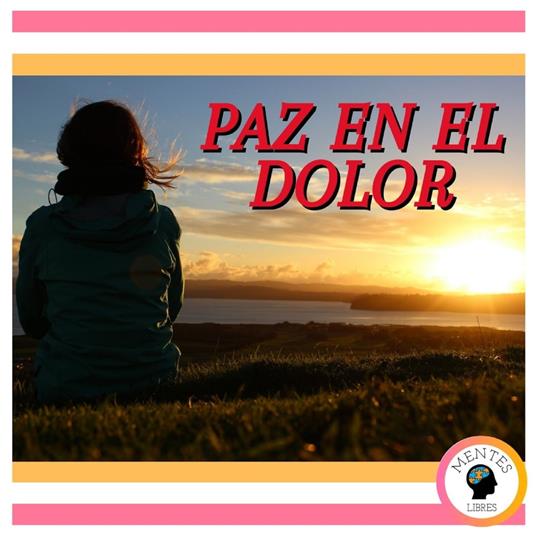 Paz En El Dolor