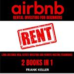Airbnb Rental Business For Beginners