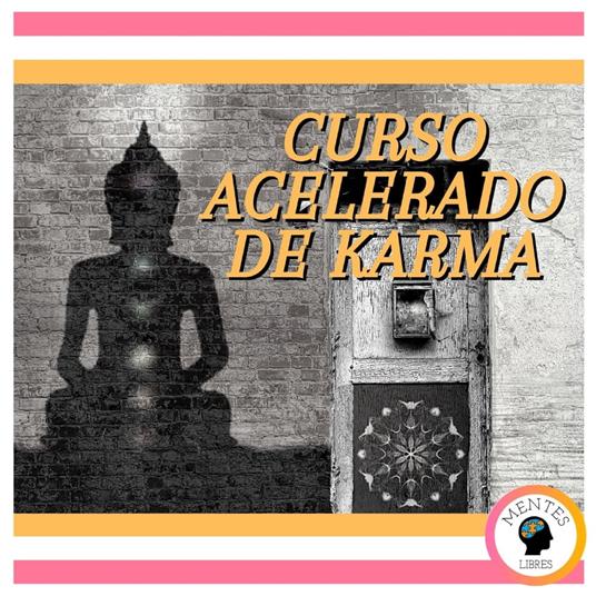 Curso Acelerado De Karma