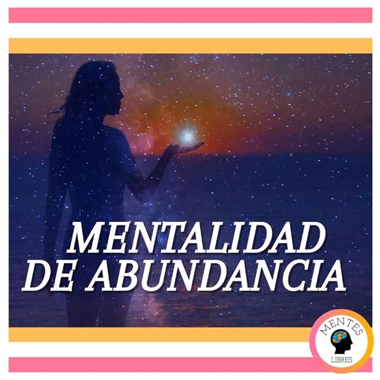 Mentalidad De Abundancia