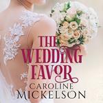 Wedding Favor, The