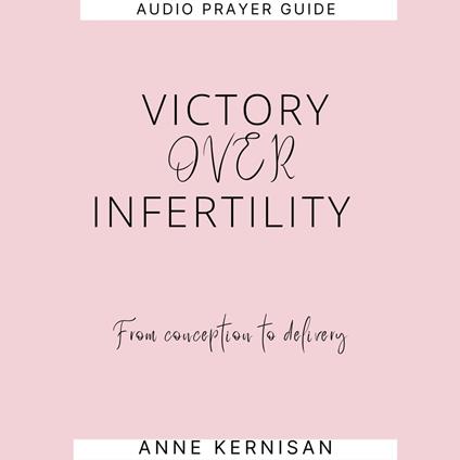 Victory Over Infertility