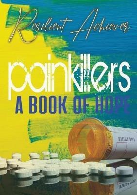 Painkillers: A Book of Hope - Katherine Davis - cover