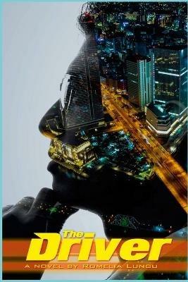 The Driver - Romelia Lungu - cover