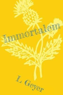 Immortalem - L Geyer - cover