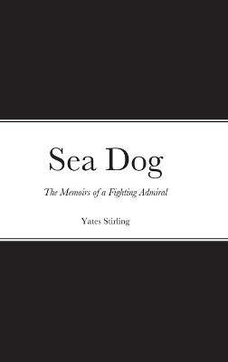 Sea Dog - Yates Stirling - cover