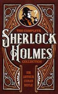 Libro in inglese The Complete Sherlock Holmes Collection Sir Arthur Conan Doyle