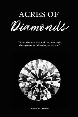 Acres of Diamonds - Russell H Conwell - cover