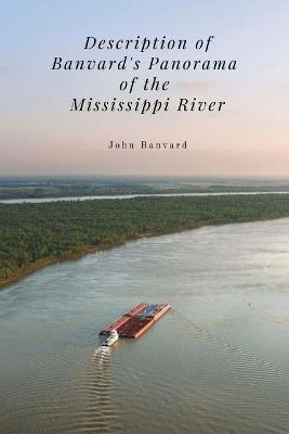 Description of Banvard's Panorama of the Mississippi River - John Banvard - cover