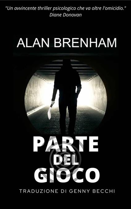 Parte del gioco - Alan Brenham - ebook