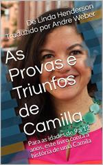 As Provas e Triunfos de Camilla