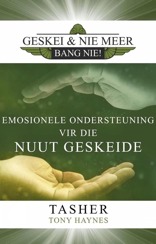 Geskei En Nie Meer Bang Nie: - T asher,Tony Haynes - ebook