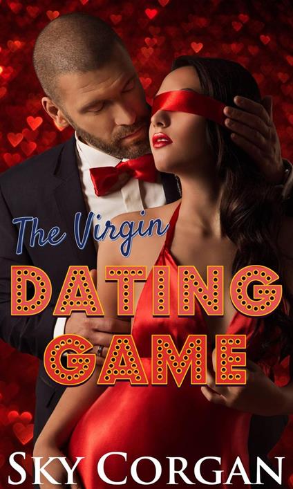 The Virgin Dating Game - Sky Corgan - ebook