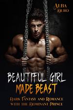Beautiful Girl Made Beast