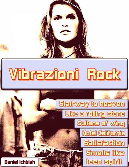 Vibrazioni Rock - Ichbiah Daniel - ebook