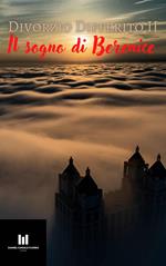 Divorzio differito II: Il sogno di Berenice