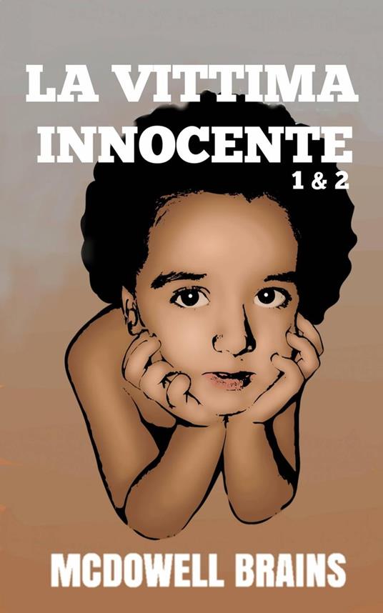 La Vittima Innocente - McDowell Brains - ebook