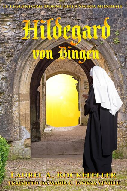 Hildegard von Bingen - Laurel A. Rockefeller - ebook
