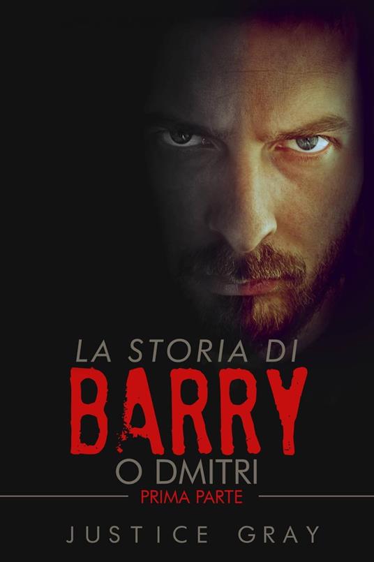 La Storia di Barry - Justice Gray - ebook