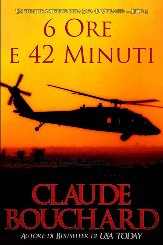 6 ore e 42 minuti - Claude Bouchard - ebook