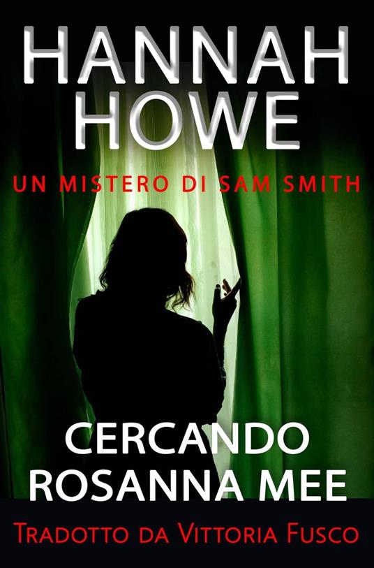 Cercando Rosanna Mee - Hannah Howe - ebook