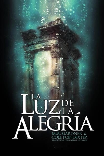 La luz de la alegría - M. A. Gardner - ebook