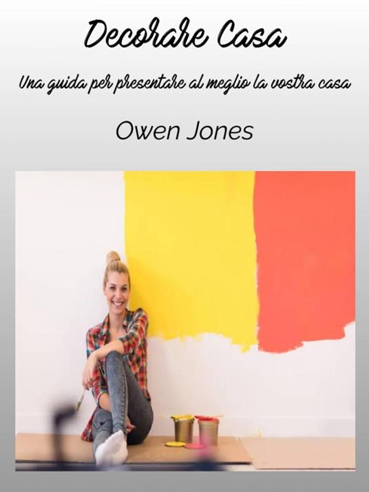 Decorare Casa - Owen Jones - ebook