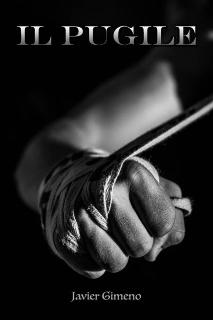 Il pugile - Javier Gimeno - ebook