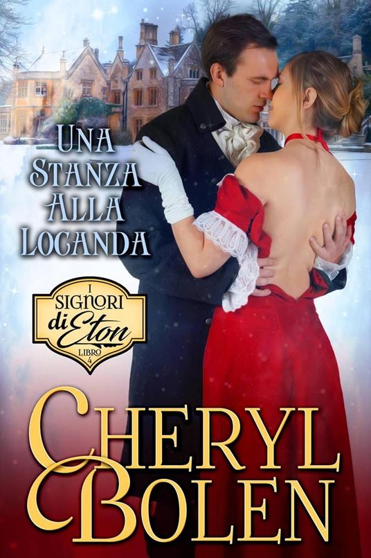 Una Stanza Alla Locanda - Cheryl Bolen - ebook