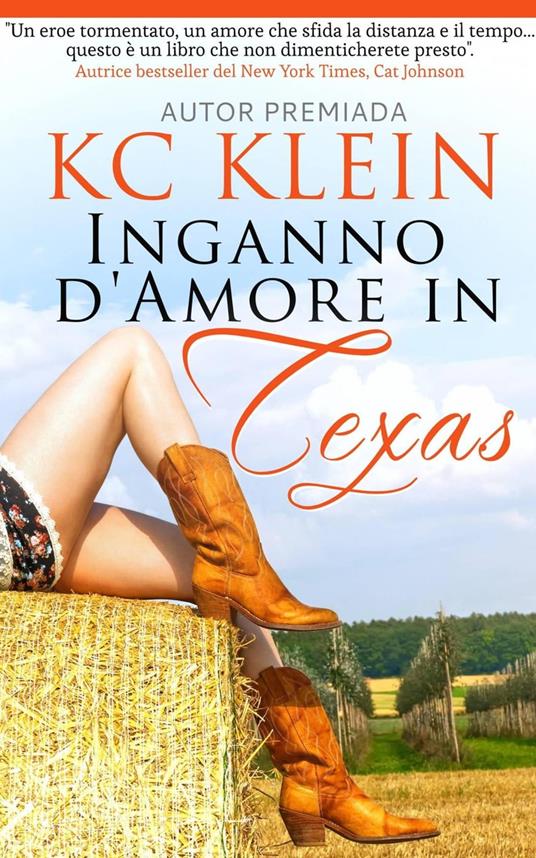Inganno d'Amore in Texas - KC Klein - ebook