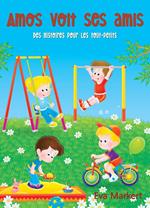 Amos voit ses amis