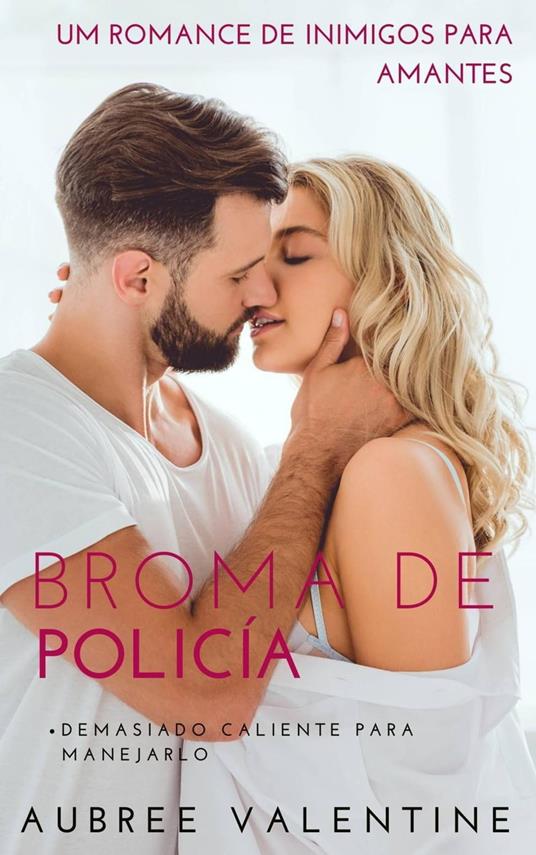 Broma de policía - Aubree Valentine - ebook