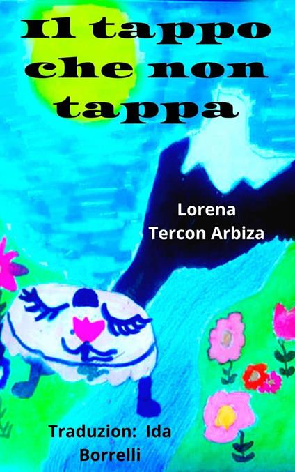 Il tappo che non tappa - Lorena Tercon Arbiza - ebook